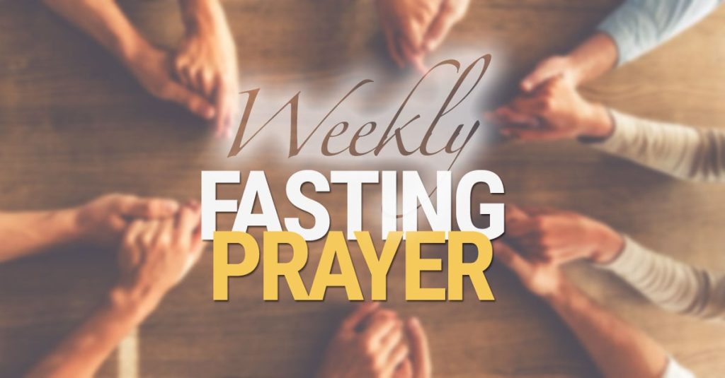 Mondays Fasting and Prayers